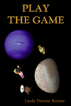 Play the Game by Linda Kepner