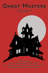Ghost Masters, Volume 1 Ghost Masters, Volume 1