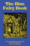 "The Blue Fairy Book", collected and edited by Andrew Lang "The Blue Fairy Book", collected and edited by Andrew Lang