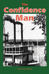 The Confidence Man: His Masquerade, by Herman Melville The Confidence Man: His Masquerade, by Herman Melville