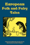 "European Folk and Fairy Tales", collected by Joseph Jacobs