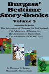 "Burgess’ Bedtime Story-Books, Volume 3" by Thornton W. Burgess "Burgess’ Bedtime Story-Books, Volume 3" by Thornton W. Burgess