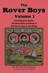 The Rover Boys, Volume 1 The Rover Boys, Volume 1
