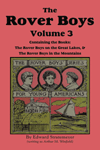 The Rover Boys, Volume 3 The Rover Boys, Volume 3