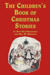 The Children's Book of Christmas Stories The Children's Book of Christmas Stories