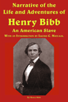 Narrative of the Life and Adventures of Henry Bibb, an American Slave