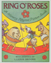 Ring O' Roses, A Nursery Rhyme Picture Book
